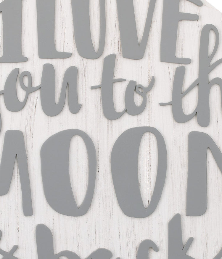 Little Love by NoJo Love you to the Moon and Back Grey and White Round Wood Nursery Wall Decor