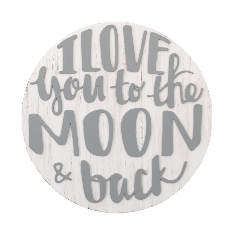 Little Love by NoJo Love you to the Moon and Back Grey and White Round Wood Nursery Wall Decor